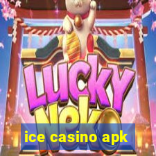 ice casino apk